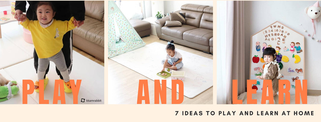 7 Ideas to Play and Learn at home